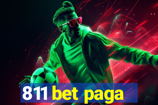 811 bet paga